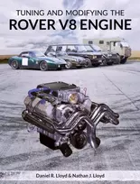 KNYGA Daniel R Lloyd Tuning and Modifying the Rover V8 Engine