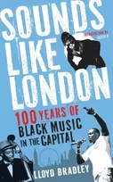 KNYGA Lloyd Bradley Sounds Like London