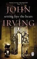 KNYGA John Irving Setting Free The Bears