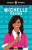 KNYGA Bookshop Penguin Readers Level 3: The Extraordinary Life of Michelle Obama (ELT Graded Reader)