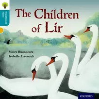 KNYGA Maire Buonocore Oxford Reading Tree Traditional Tales: Level 9: The Children of Lir