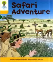 KNYGA Roderick Hunt Oxford Reading Tree: Level 5: More Stories C: Safari Adventure