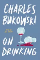 KNYGA Charles Bukowski On Drinking
