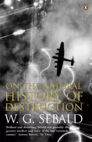 KNYGA W G Sebald On The Natural History Of Destruction