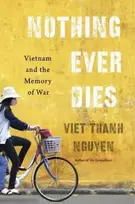 KNYGA Viet Thanh Nguyen Nothing Ever Dies
