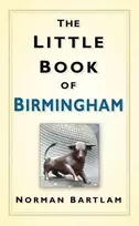 KNYGA Norman Bartlam The Little Book of Birmingham