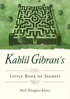 KNYGA Kahili Gibran Kahlil Gibran's Little Book of Secrets