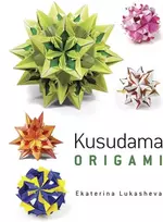 KNYGA Ekaterina Lukasheva Kusudama Origami