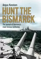 KNYGA Angus Konstam Hunt the Bismarck