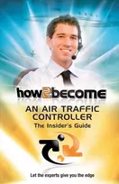 KNYGA Anthony King How2Become an Air Traffic Controller: The Insider's Guide