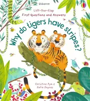 KNYGA Katie Daynes First Questions and Answers: Why Do Tigers Have Stripes?