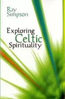 KNYGA Ray Simpson Exploring Celtic Spirituality