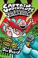 KNYGA Dav Pilkey Captain Underpants and the Terrifying Return of Tippy Tinkletrousers