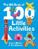 KNYGA Laura Minter Big Book of 100 Little Activities, The