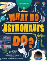 KNYGA Rob Lloyd Jones What Do Astronauts Do?