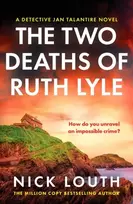 KNYGA Nick Louth Two Deaths of Ruth Lyle