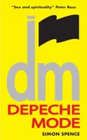 KNYGA Simon Spence VINCE: DEPECHE MODE