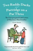 KNYGA Clive Agran Two Ruddy Ducks and a Partridge on a Par Three