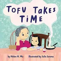 KNYGA Helen H Wu Tofu Takes Time