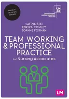 KNYGA Safina Bibi Team Working and Professional Practice for Nursing Associates