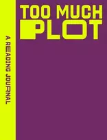 KNYGA Bookshop Reading Journal: Too Much Plot
