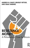 KNYGA Andrew M Bailey Resistance Money
