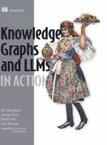 KNYGA Alessandro Negro Knowledge Graphs and LLMs in Action