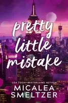 KNYGA Micalea Smeltzer Pretty Little Mistake