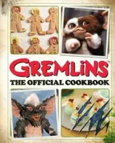 KNYGA Jenn Fujikawa Gremlins: The Official Cookbook