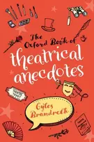 KNYGA Gyles Brandreth The Oxford Book of Theatrical Anecdotes