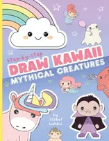 KNYGA Isobel Lundie Draw Kawaii: Cute Mythical Creatures