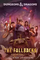 KNYGA Jaleigh Johnson Dungeons & Dragons: The Fallbacks