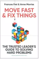 KNYGA Frances Frei Move Fast and Fix Things