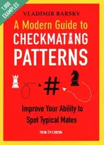 KNYGA Vladimir Barsky Modern Guide to Checkmating Patterns
