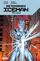 KNYGA Steve Orlando Astonishing Iceman: Out Cold