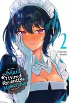 KNYGA Wakame Konbu Maid I Hired Recently Is Mysterious, Vol. 2