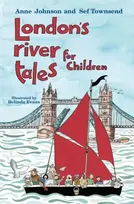 KNYGA Anne Johnson London's River Tales for Children