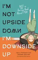 KNYGA Danielle Jata Hall I'm Not Upside Down, I'm Downside Up