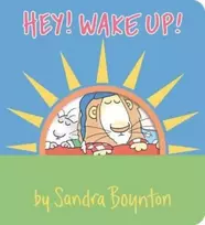 KNYGA Sandra Boynton Hey! Wake Up!