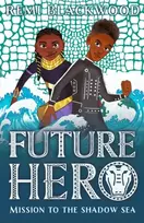 KNYGA Remi Blackwood Future Hero 2: Mission to the Shadow Sea