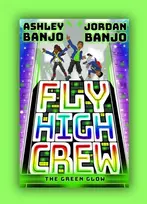 KNYGA Ashley Banjo Fly High Crew: The Žalias Glow