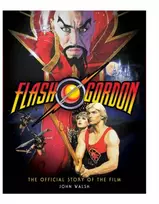 KNYGA John Walsh Flash Gordon: The Official Story of the Film