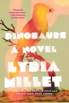 KNYGA Lydia Millet Dinozaurai