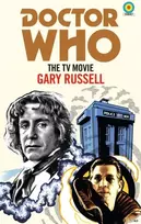 KNYGA Gary Russell Doctor Who: The TV Movie (Target Collection)