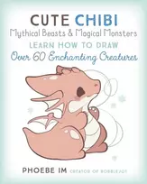 KNYGA Phoebe Im Cute Chibi Mythical Beasts & Magical Monsters