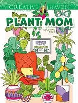 KNYGA Jo Taylor Creative Haven Plant Mom Coloring Book