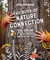 KNYGA Jacob Rodenburg Book of Nature Connection