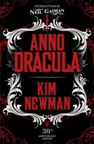 KNYGA Kim Newman Anno Dracula Signed 30th Anniversary Edition