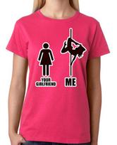 Pole Dancing Top Me Vs Your Girlfriend T-Shirt Dancer Womens Stripper Tee L