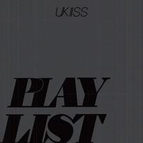 UKISS (UKISS) - UKISS MINI ALBUM [PLAY LIST][B-SIDE ver.]